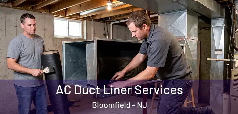  AC Duct Liner Services Bloomfield - NJ